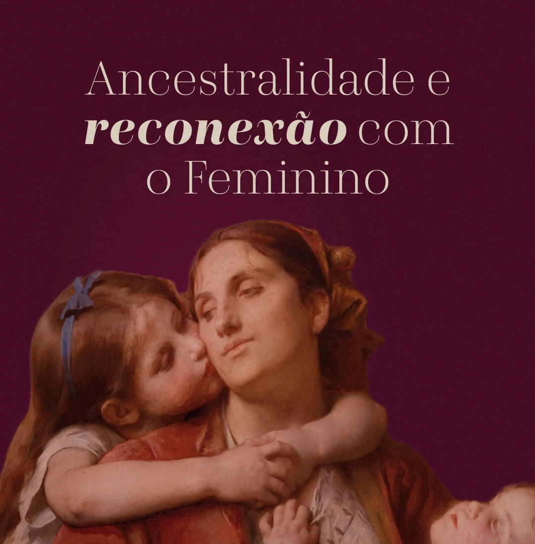Módulo 03 - Honrando o passado, libertando o presente